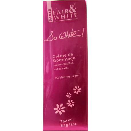 fair & white créme de gommage exfoliantes